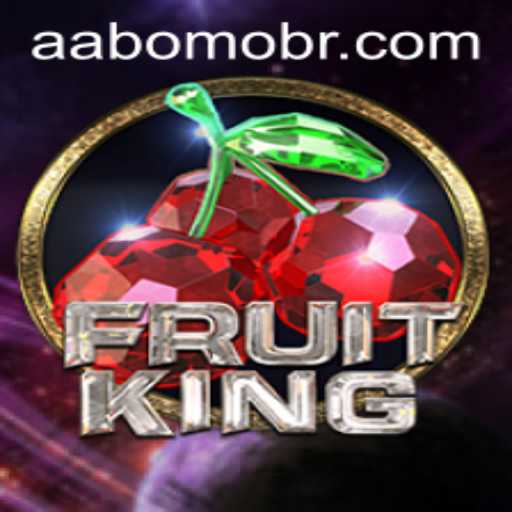 Exploring the Thrills of FruitKing: AABOMO's Newest Gaming Experience